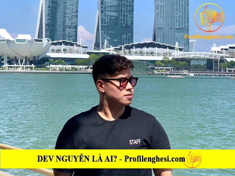 Dev Nguyễn và những mối quan hệ
